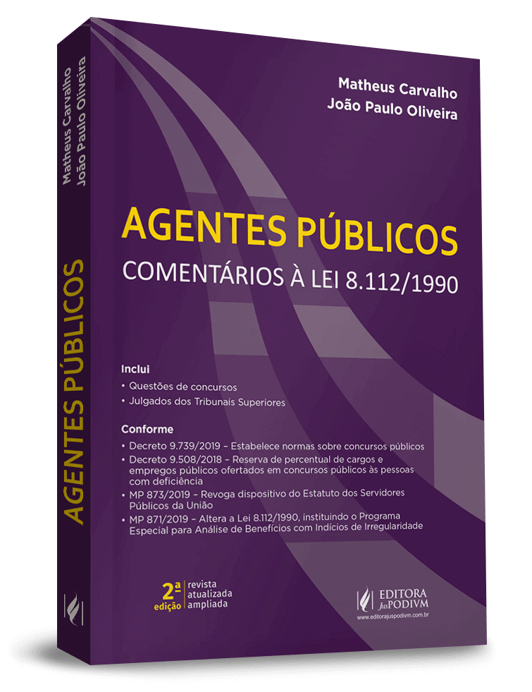 Agentes Públicos - Comentários à Lei 8112/90 (2019)