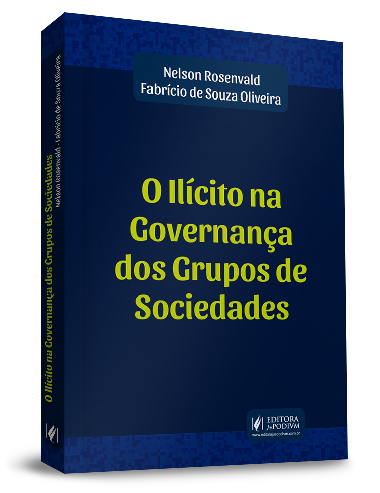 O Ilícito na Governança dos Grupos de Sociedades (2019)