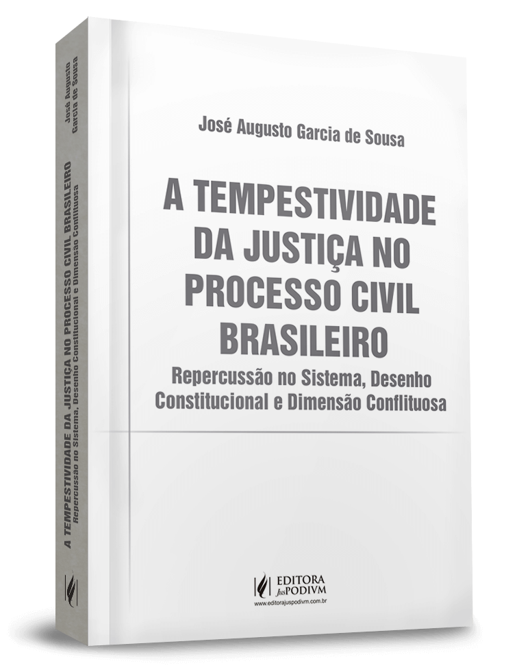 A Tempestividade da Justiça no Processo Civil Brasileiro (2020)