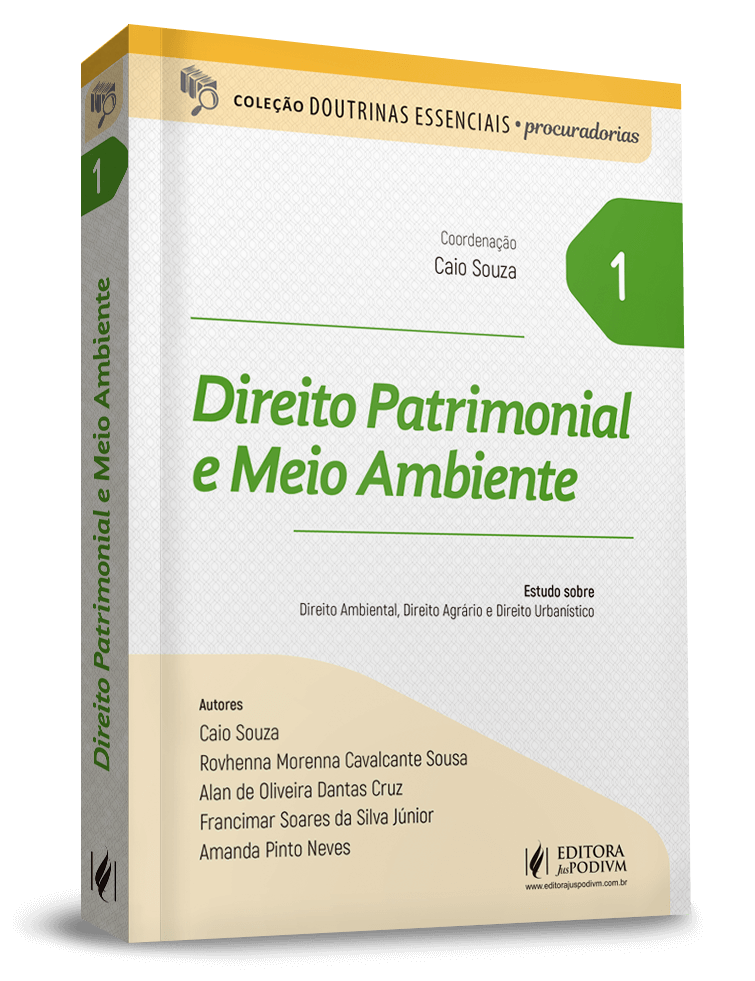 Doutrinas Essenciais - Procuradorias - v.1 - Direito Patrimonial e Meio Ambiente (2020)