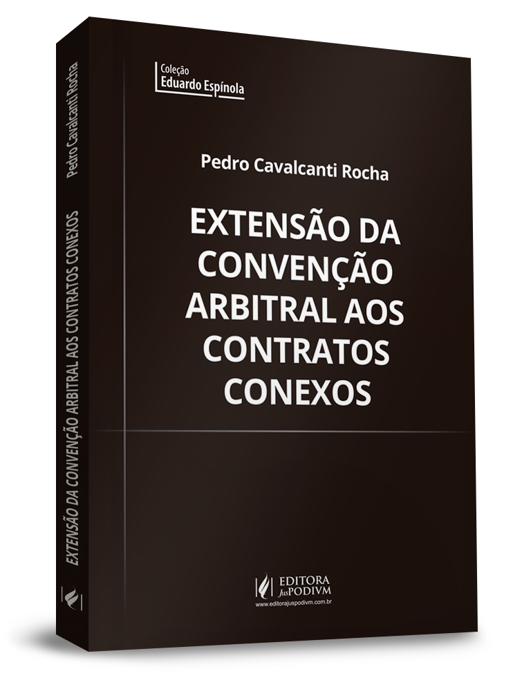 Extensão da Convenção Arbitral aos Contratos Conexos (2020)