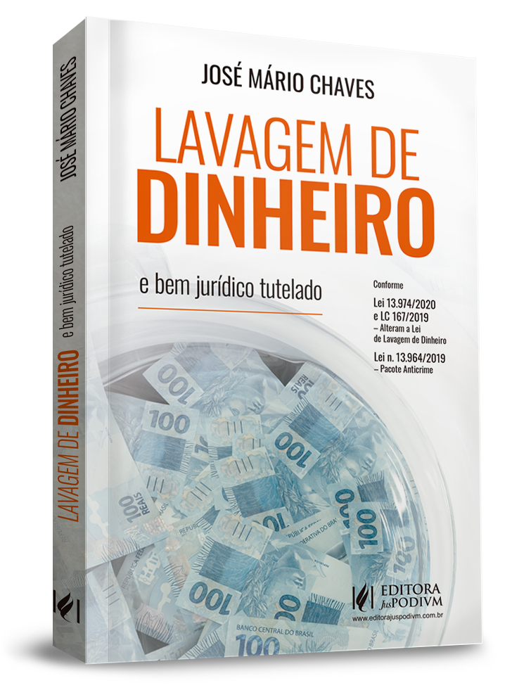 Lavagem de Dinheiro e Bem Jurídico Tutelado