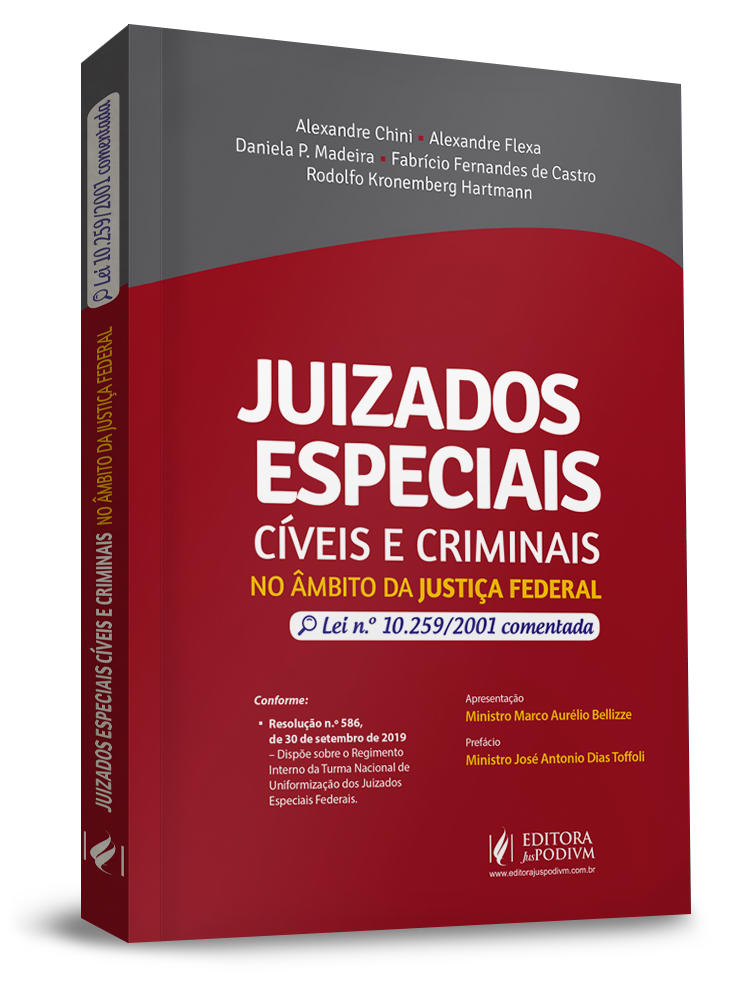 Juizados Especiais Cíveis e Criminais no Âmbito da Justiça Federal - Lei N.º 10.259/2001 Comentada (2020)