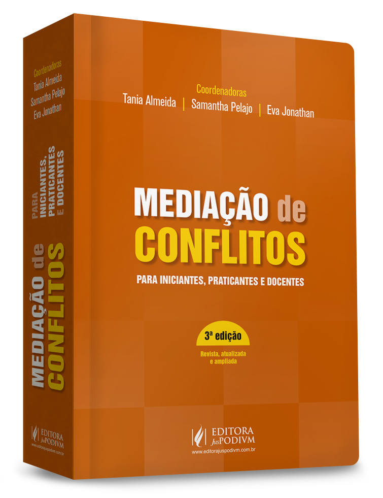 Mediação de Conflitos - Para Iniciantes, Praticantes e Docentes (2021)