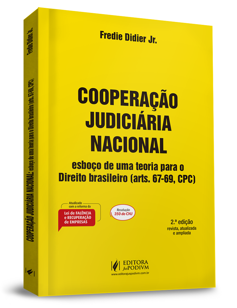 Cooperação Judiciária Nacional - Esboço de uma Teoria para o Direito Brasileiro