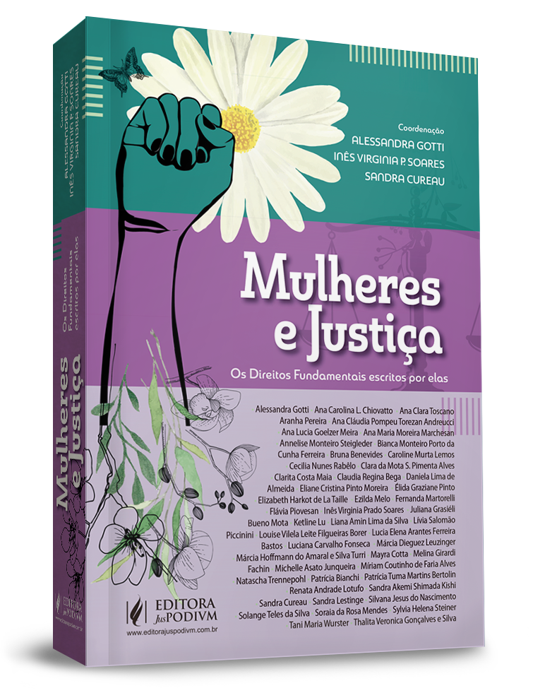 Mulheres e Justiça: os Direitos Fundamentais Escritos por Elas