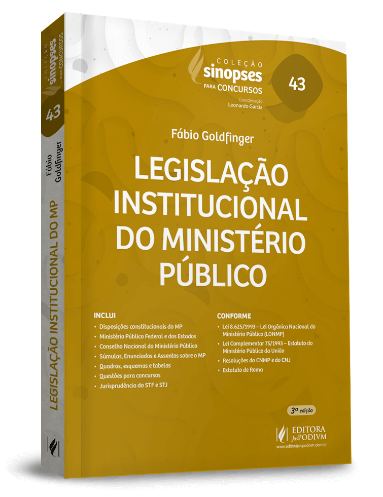 Sinopses para Concursos - v.43 - Legislação Institucional do Ministério Público (2022)