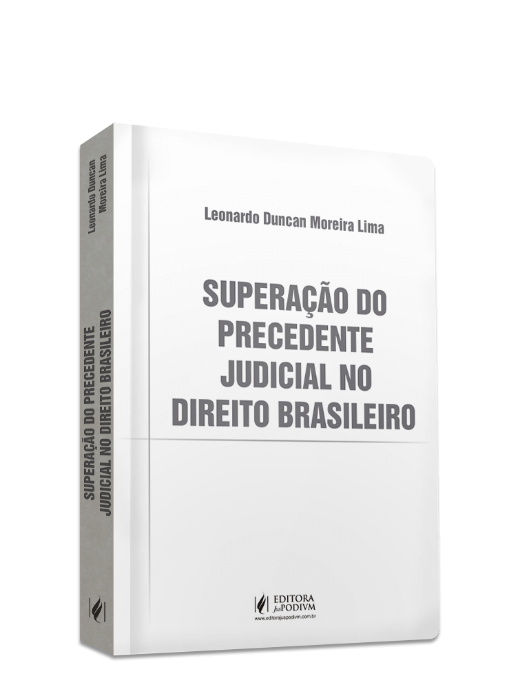 Superação do Precedente Judicial no Direito Brasileiro (2023)