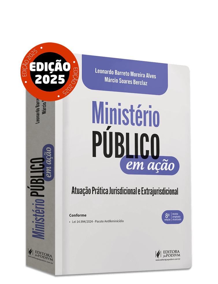 Ministério Público em Ação - Atuação Prática Jurisdicional e Extrajurisdicional (2025)
