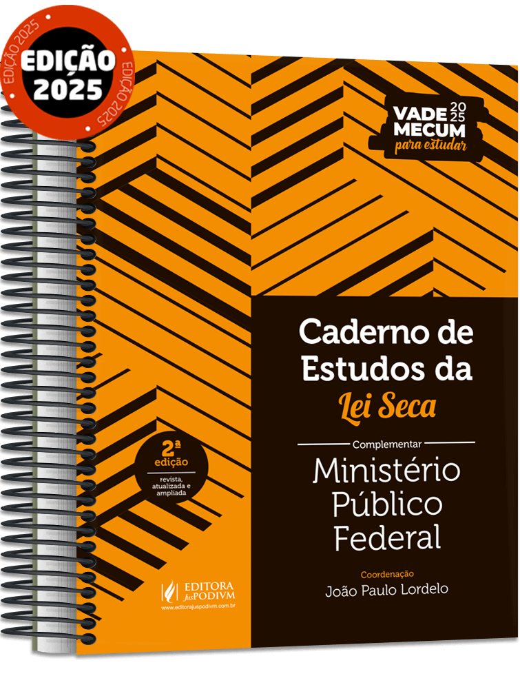 Caderno de Estudos da Lei Seca Complementar - Ministério Público Federal - MPF (2025) 