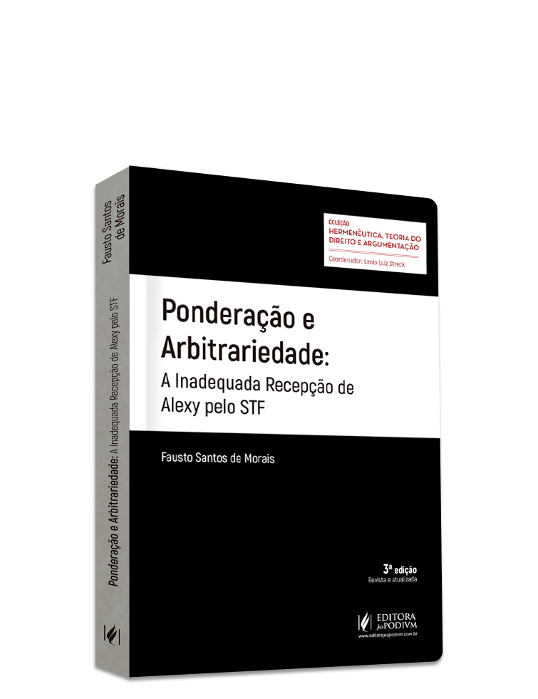 Ponderação e Arbitrariedade - A Inadequada Recepção de Alexy pelo STF (2022)