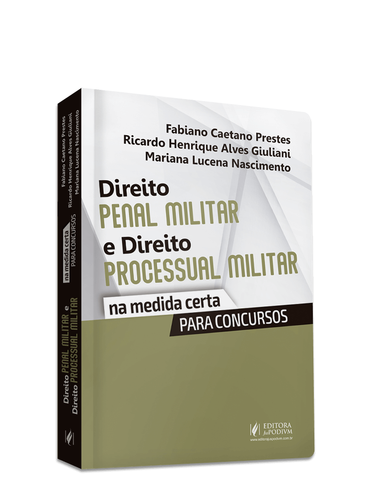 Direito Penal Militar e Direito Processual Penal Militar Na Medida Certa para Concursos (2023)