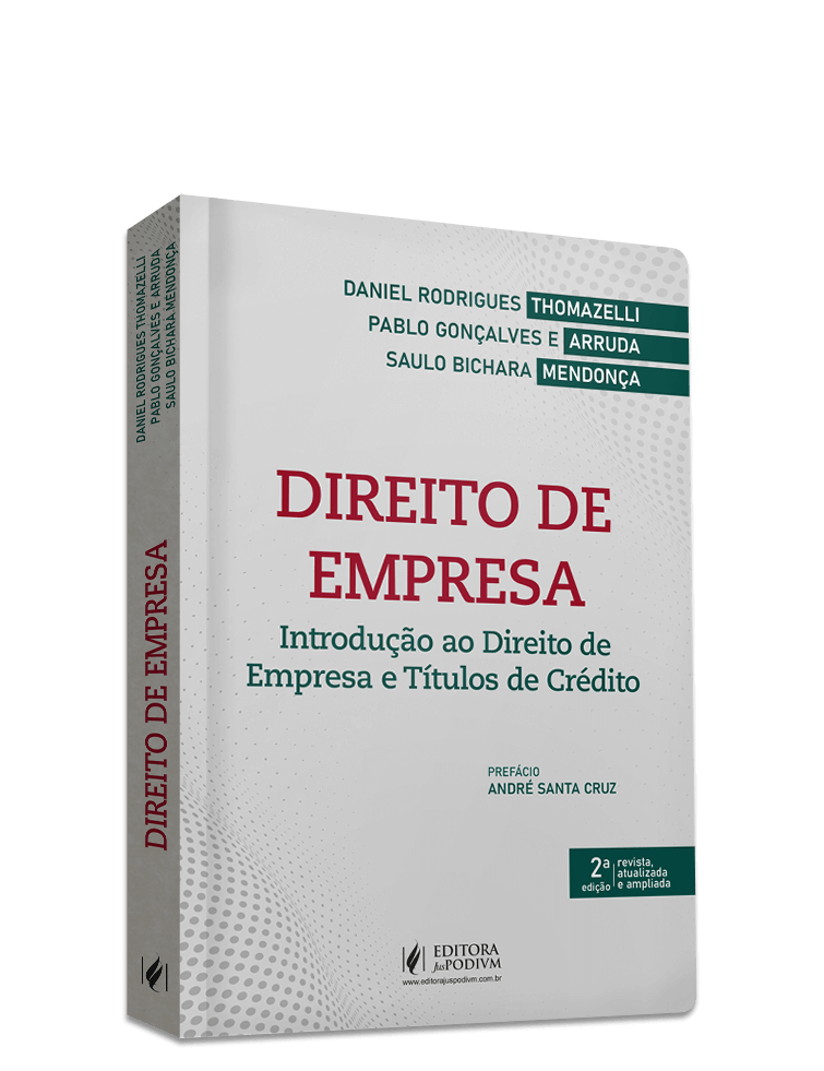 Direito de Empresa: Introdução ao Direito de Empresa e Títulos de Crédito (2024)