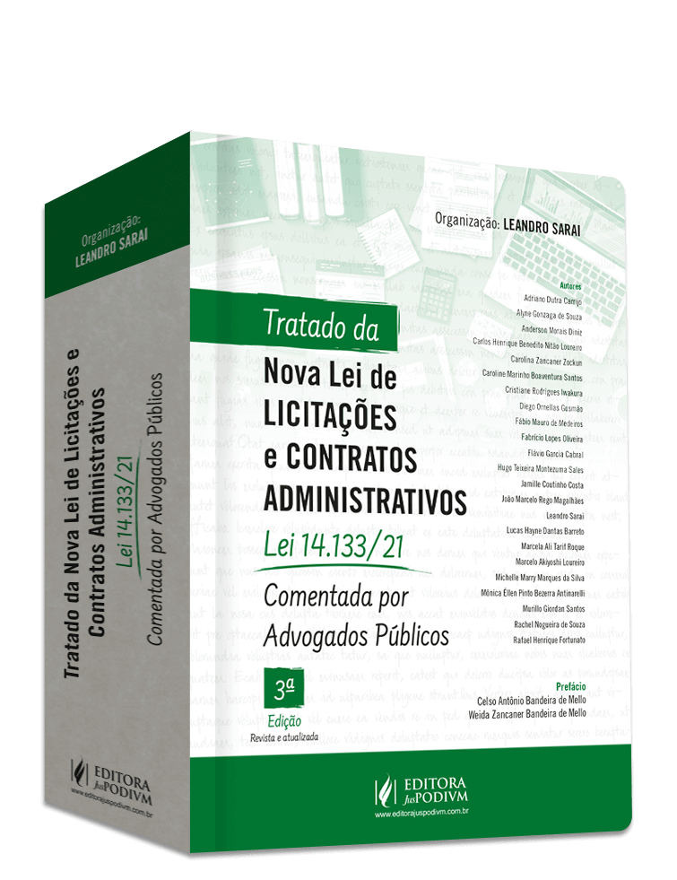 Tratado da Nova Lei de Licitações e Contratos Administrativos: Lei 14133/21 Comentada por Advogados Públicos (2023)