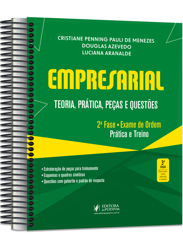 Empresarial - 2ª Fase OAB - Teoria, Prática, Peças e Questões - Especial 39º Exame de Ordem