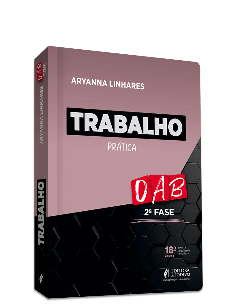 Trabalho - Prática - 2ª Fase OAB - 39º Exame de Ordem