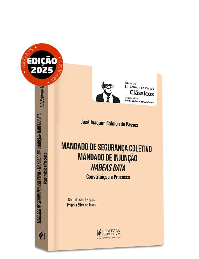 Mandado de Segurança Coletivo Mandado de Injunção Habeas Data Constituição e Processo (2025) - Passos
