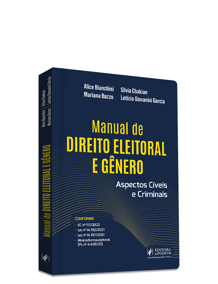 Manual de Direito Eleitoral e Gênero: Aspectos Cíveis e Criminais (2024)