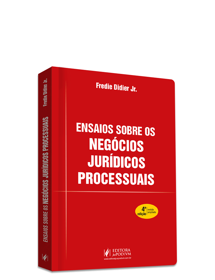 Ensaios Sobre os Negócios Jurídicos Processuais (2024)