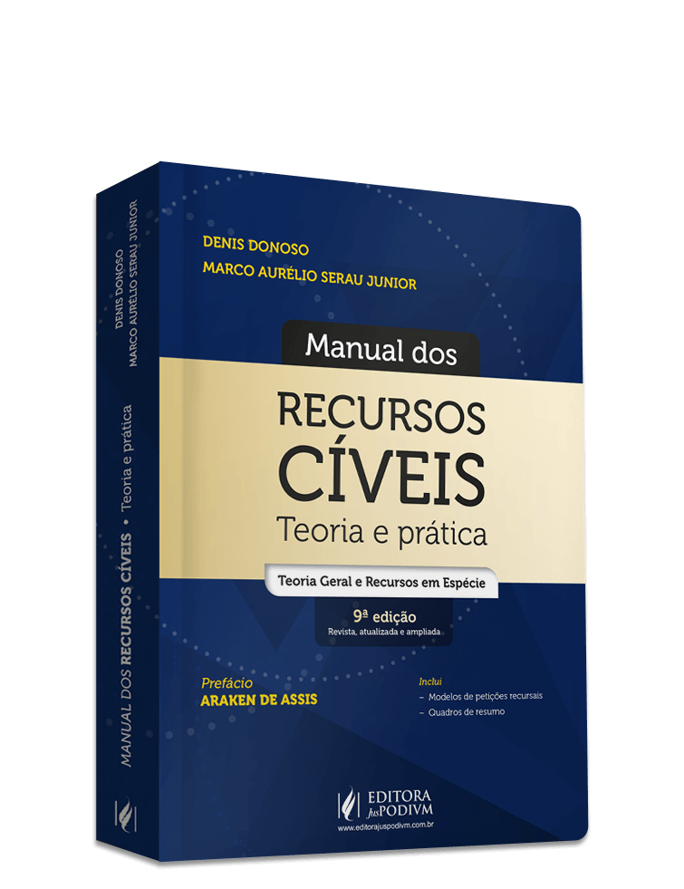 Manual dos Recursos Cíveis - Teoria e Prática - Teoria Geral e Recursos em Espécie (2024)