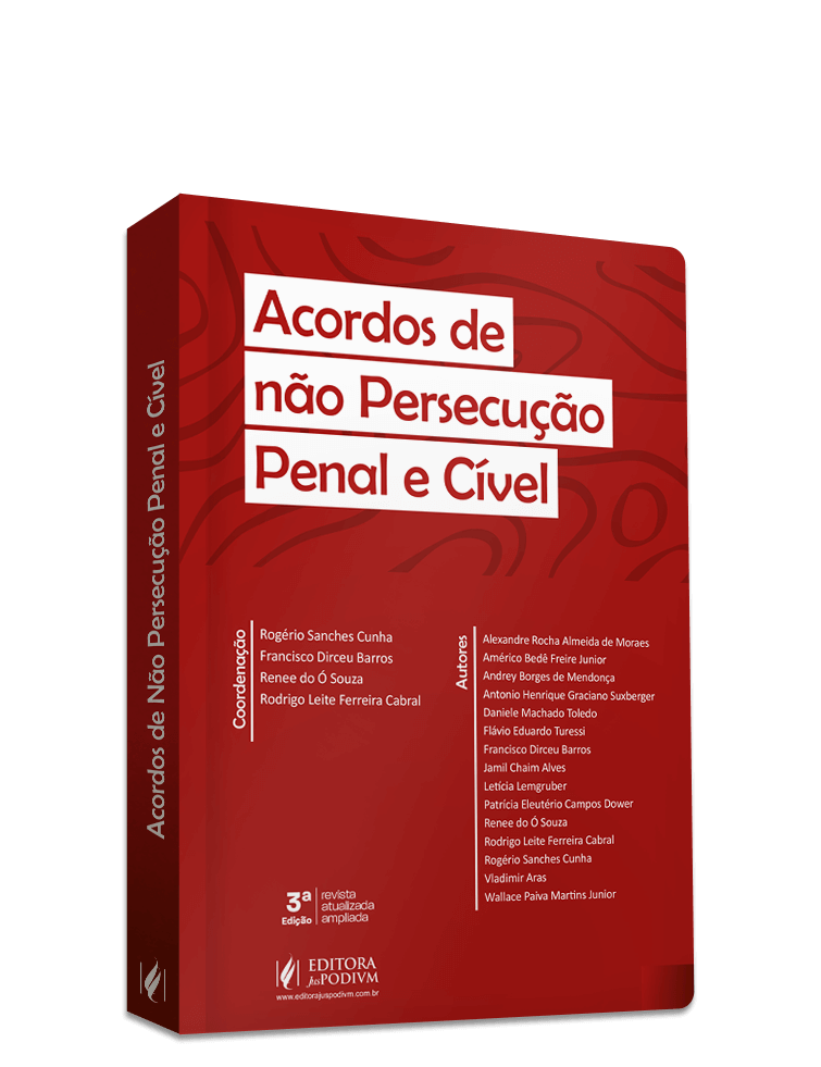 Acordos de Não Persecução Penal e Cível (2024)