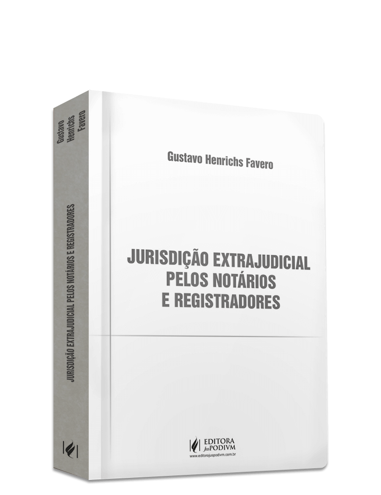 Jurisdição Extrajudicial pelos Notários e Registradores (2024)