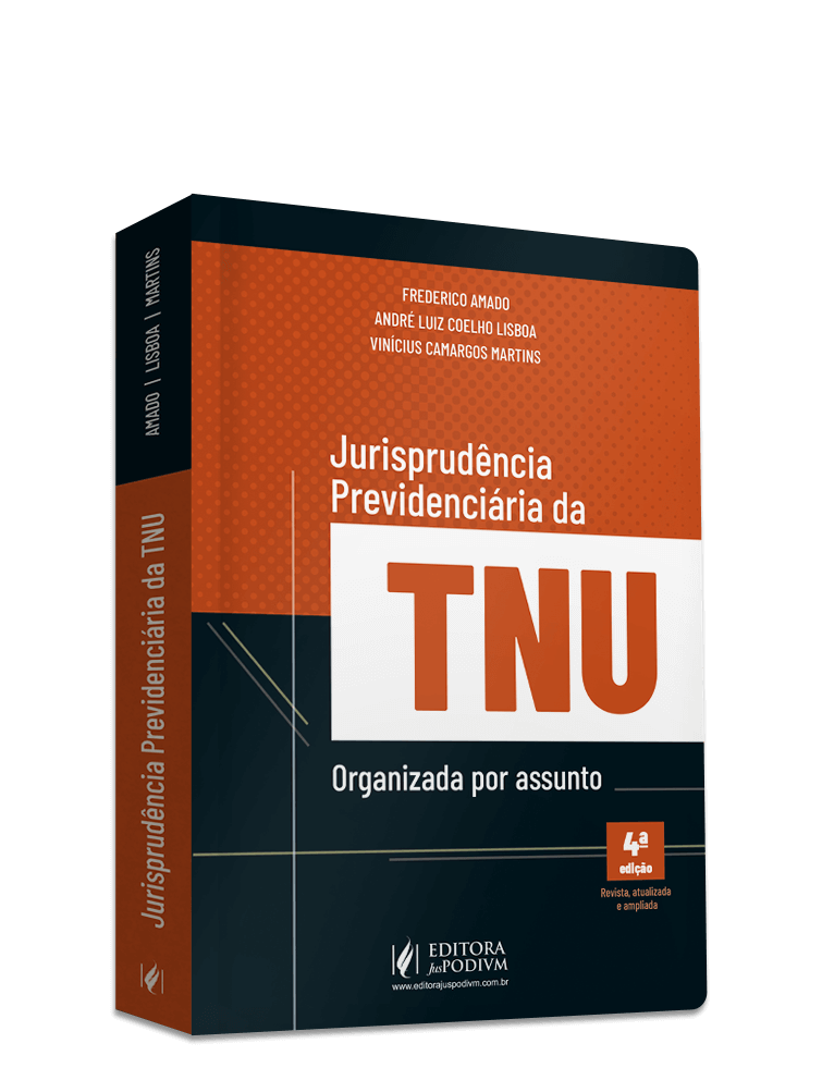 Jurisprudência Previdenciária da TNU - Organizada por Assunto (2024)