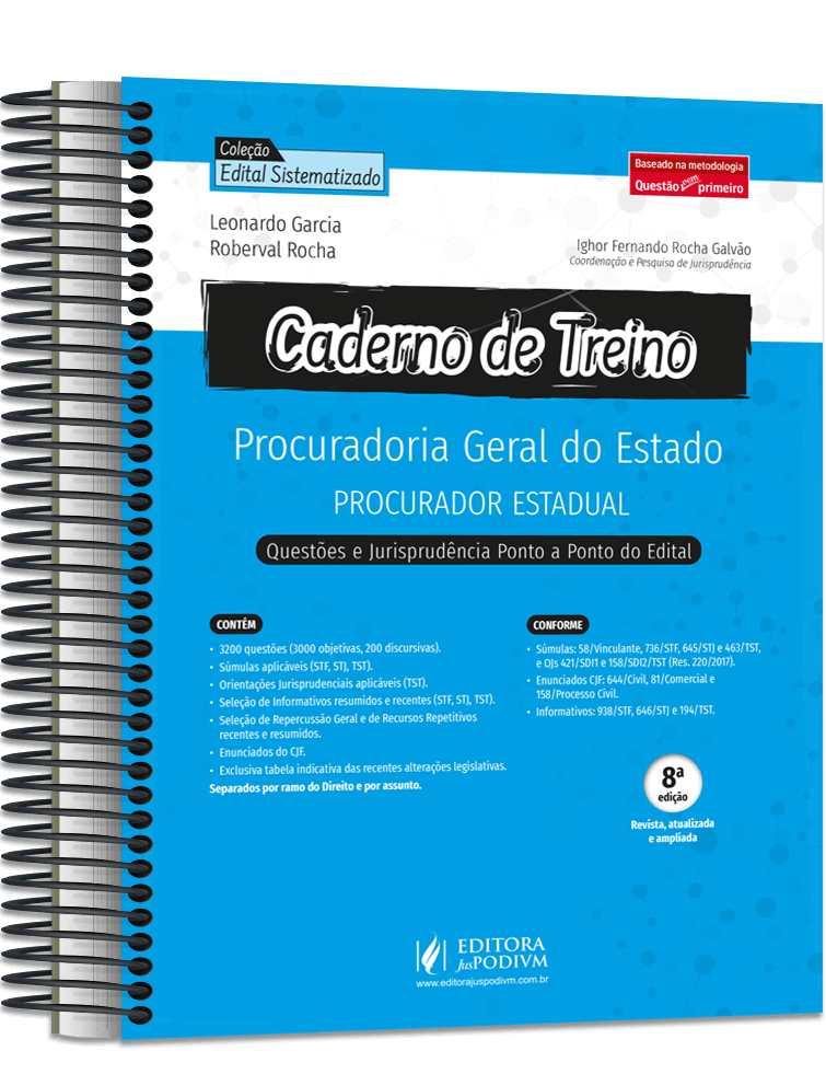 Caderno de Treino - Procuradoria Geral do Estado - Procurador Estadual - Questões e Jurisprudência Ponto a Ponto do Edital (2024)