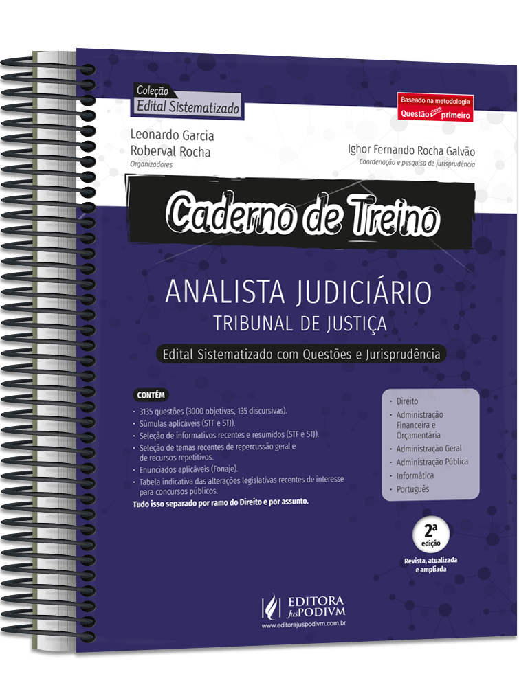 Caderno de Treino Analista Judiciário: Tribunal de Justiça - Edital Sistematizado com Questões e Jurisprudência (2023)