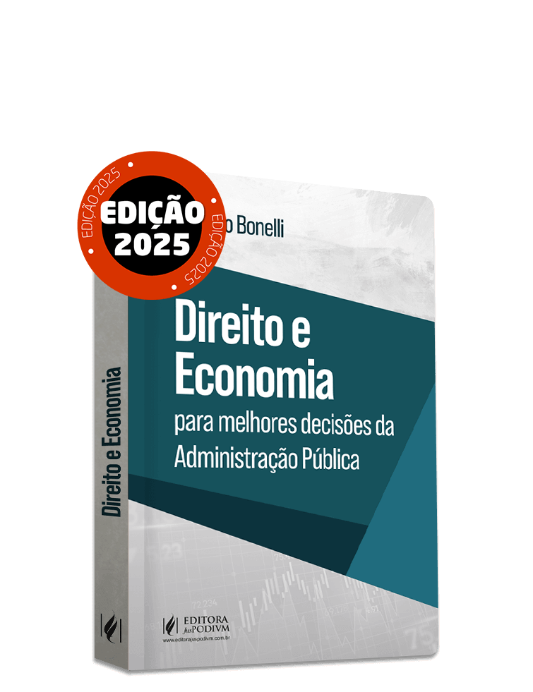 Direito e Economia para melhores decisões da Administração Pública (2025)