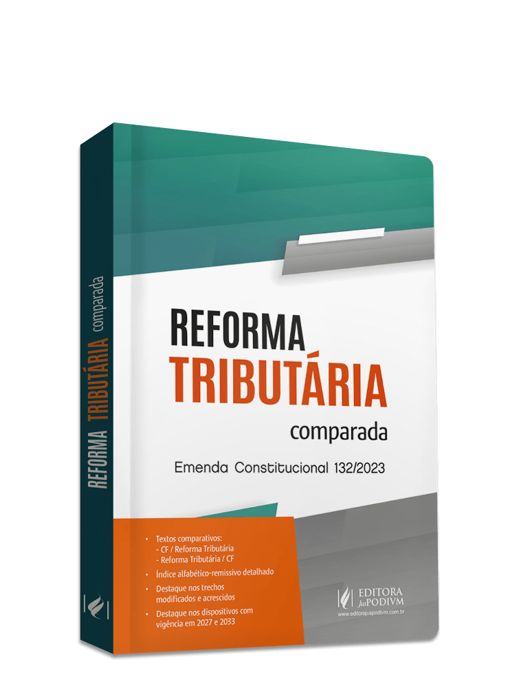 Reforma Tributária Comparada - Emenda Constitucional 132/2023 (2024)