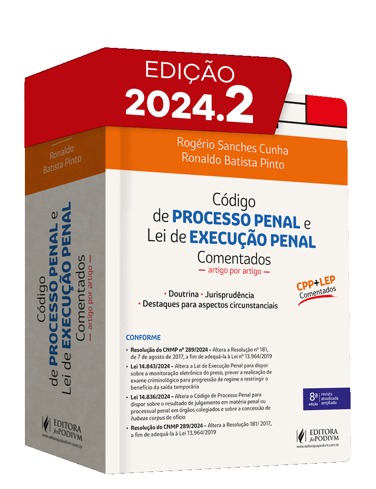 Código de Processo Penal e Lei de Execução Penal Comentados Artigo por Artigo (CPP + LEP) (2024)