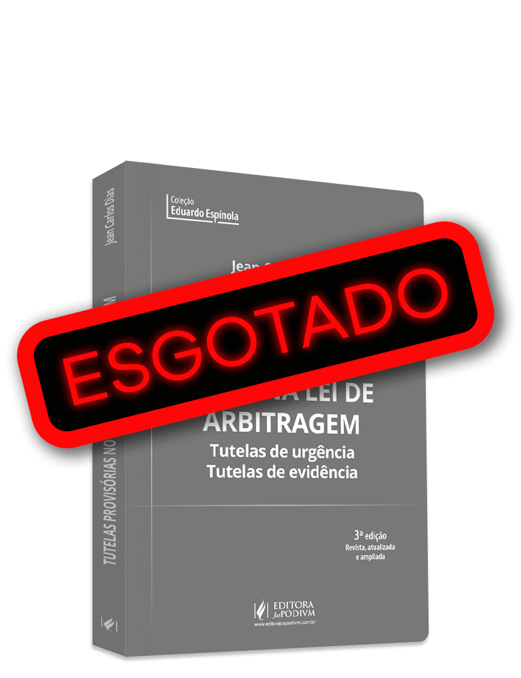 Tutelas Provisórias no CPC e na Lei de Arbitragem  Tutelas de Urgência e Tutelas de Evidência (2024)