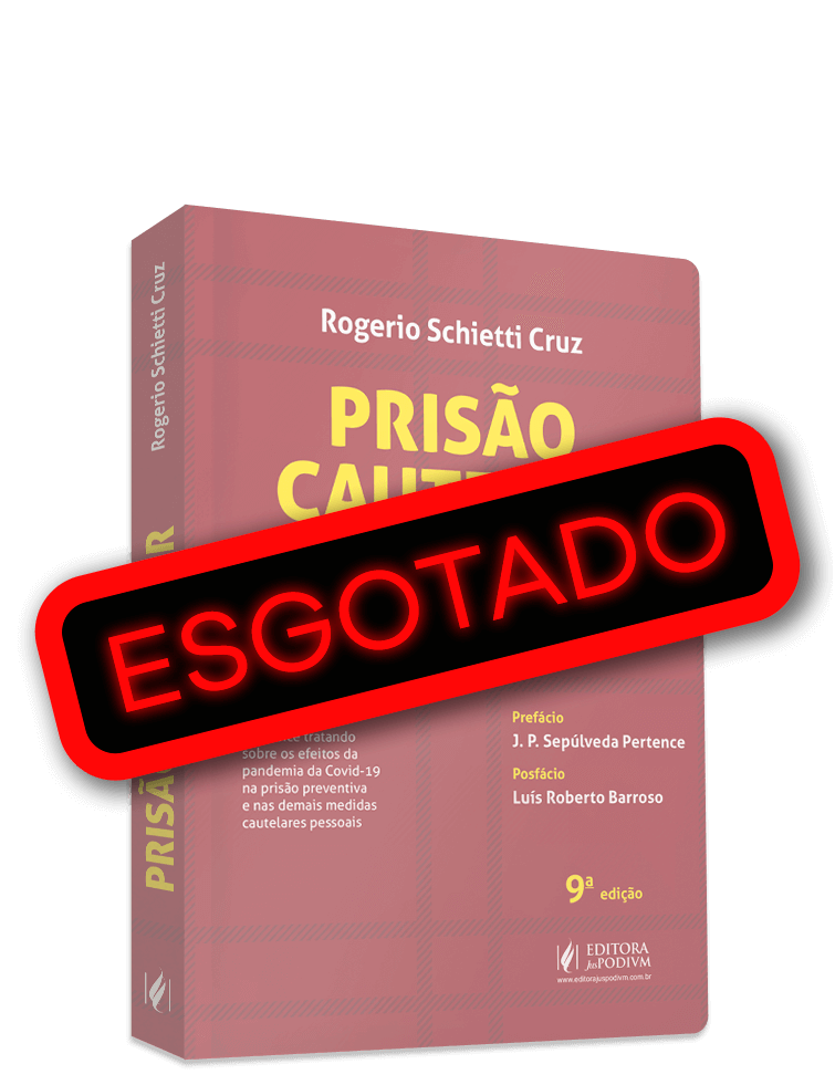 Prisão Cautelar - Dramas, Princípios e Alternativas (2024)