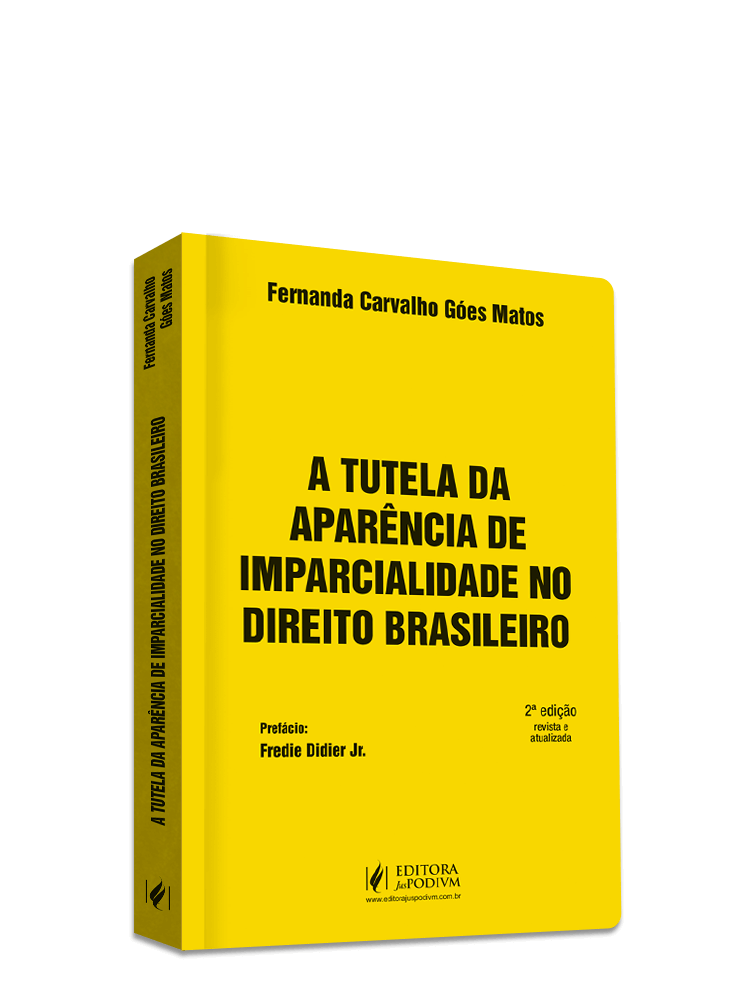 A Tutela da Aparência de Imparcialidade no Direito Brasileiro (2024)