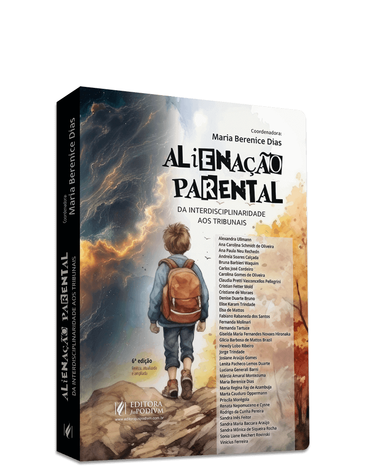 Alienação Parental: Da interdisciplinaridade aos Tribunais 