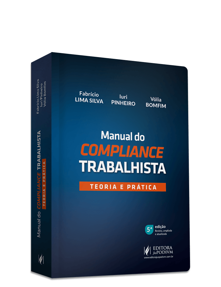 Manual do Compliance Trabalhista: Teoria e Prática 