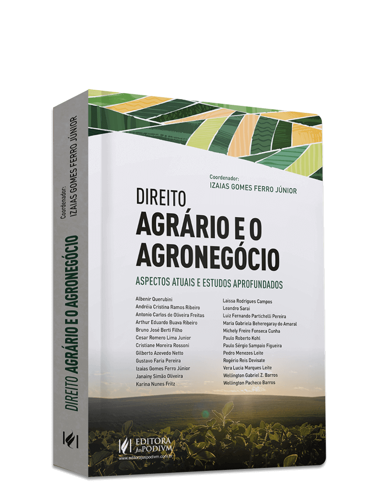 Direito Agrário e o Agronegócio: Aspectos atuais e estudos aprofundados (2024)