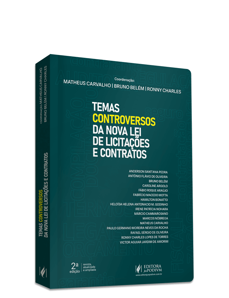 Temas Controversos da Nova Lei de Licitações e Contratos (2025)