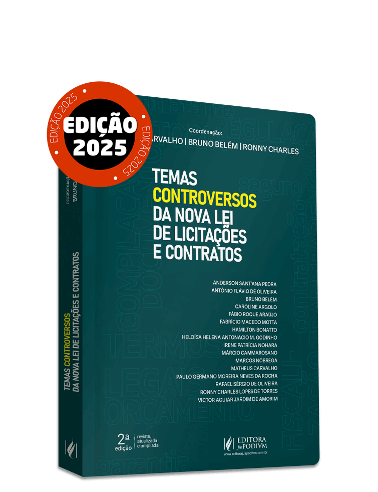 Temas Controversos da Nova Lei de Licitações e Contratos (2025)