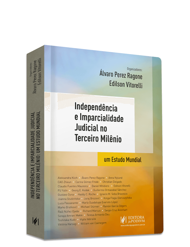 Independência e Imparcialidade Judicial no Terceiro Milênio: um Estudo Mundial (2025)