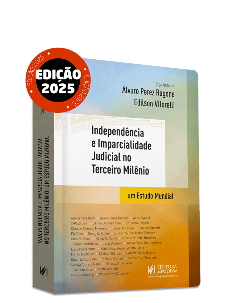 Independência e Imparcialidade Judicial no Terceiro Milênio: um Estudo Mundial (2025)