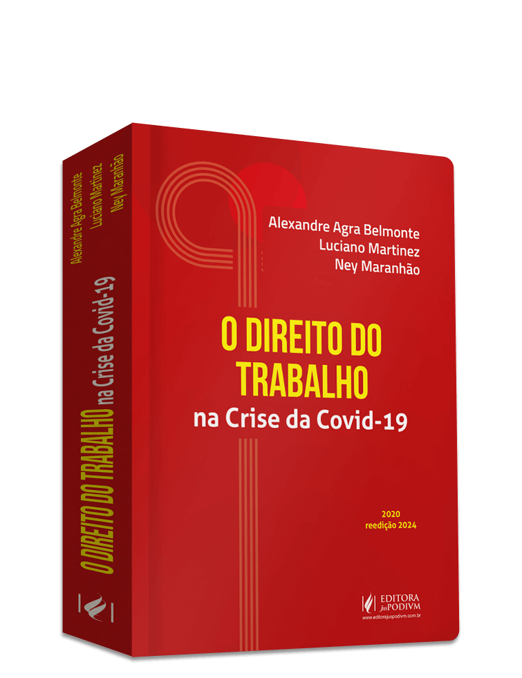 O Direito do Trabalho na Crise da Covid-19 (2024) 