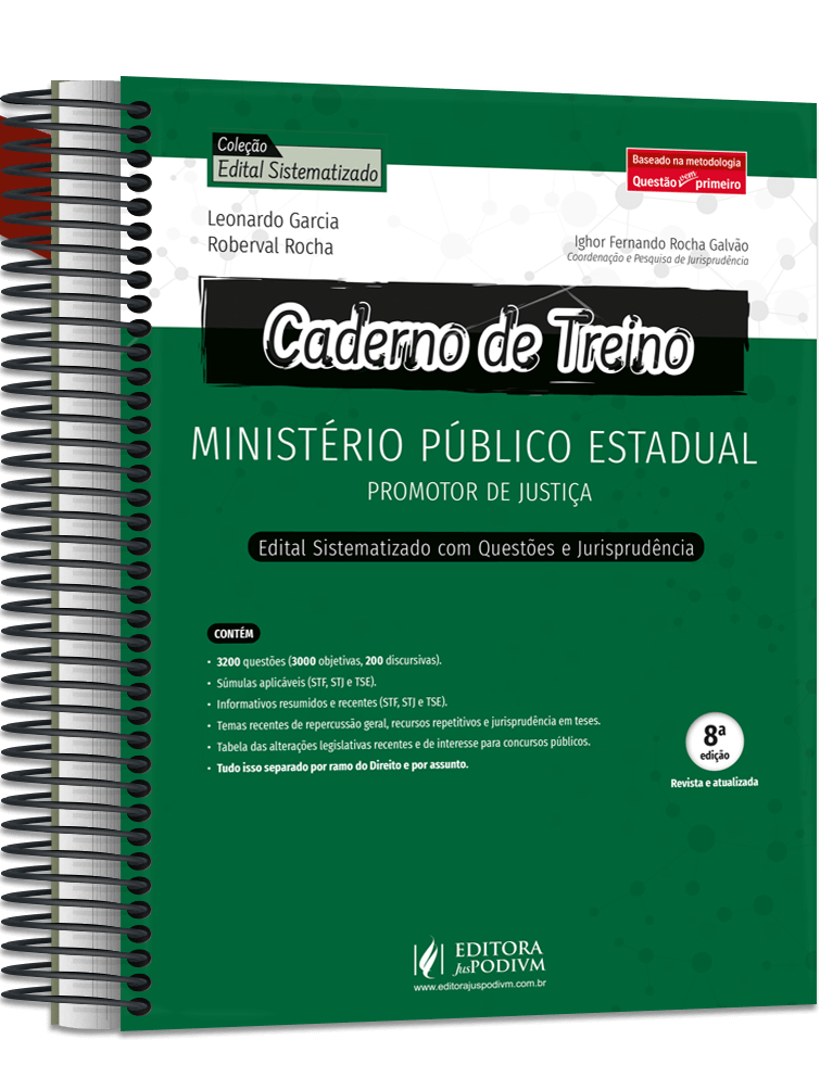 Caderno de Treino - Ministério Público Estadual - Promotor de Justiça - Questões e Jurisprudência Ponto a Ponto do Edital (2024)
