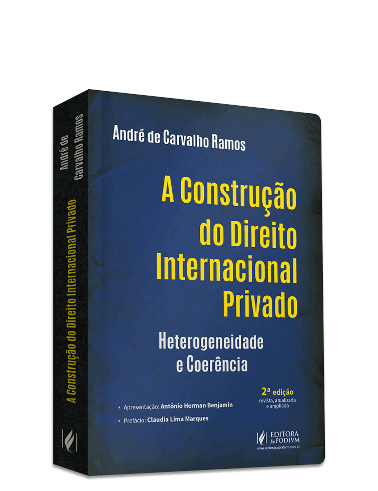 A Construção do Direito Internacional Privado: Heterogeneidade e Coerência (2025)