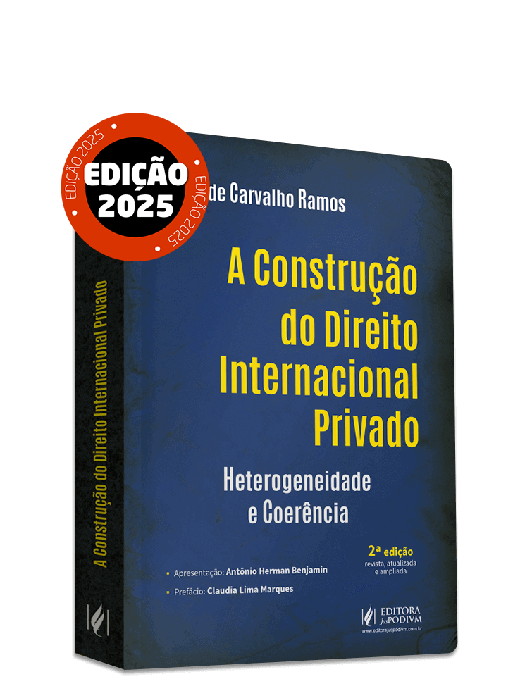 A Construção do Direito Internacional Privado: Heterogeneidade e Coerência (2025)