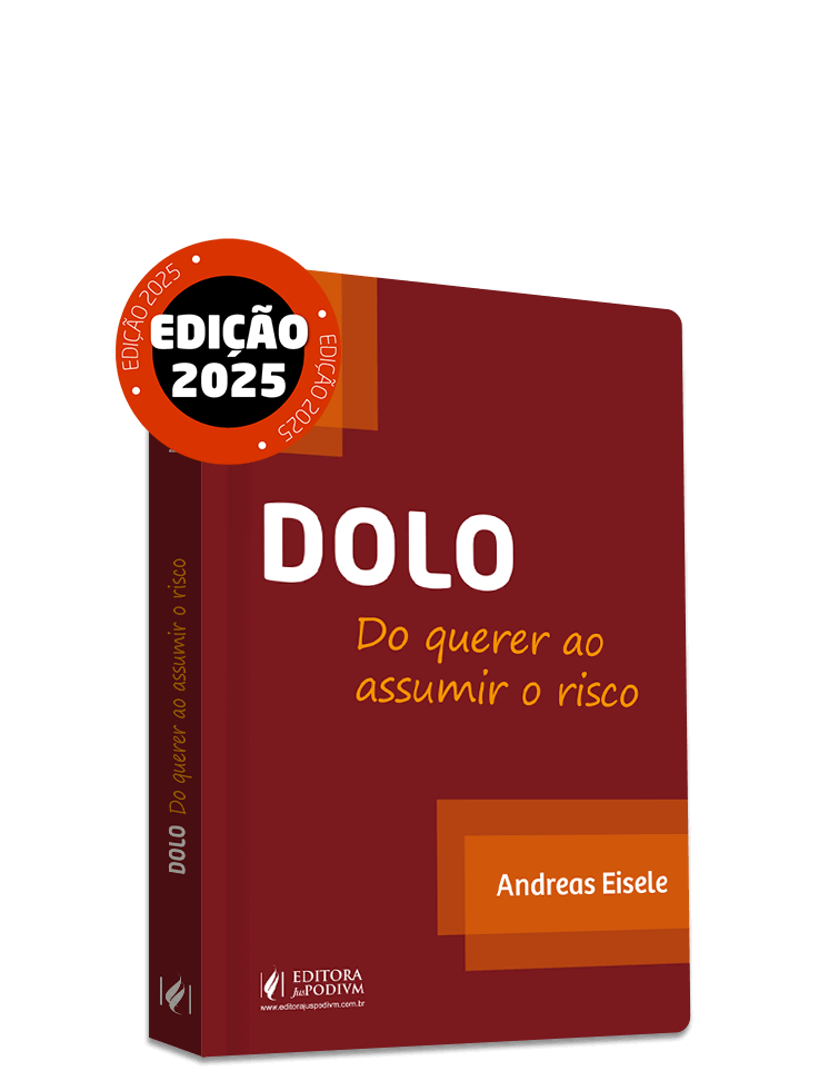 Dolo - Do querer ao assumir o risco (2025)