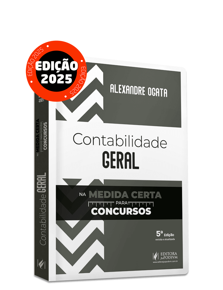Contabilidade Geral na Medida Certa para Concursos (2025)