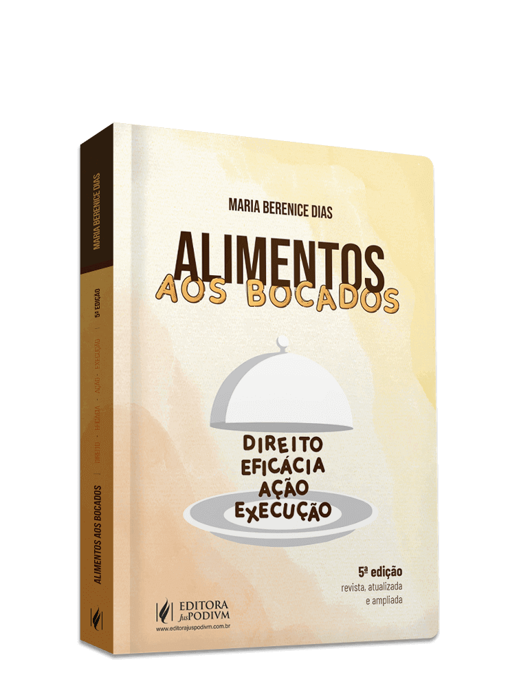 Alimentos aos Bocados - Direito, Ação, Eficácia e Execução (2025)