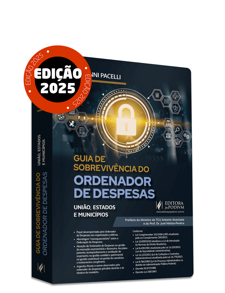 Guia de Sobrevivência do Ordenador de Despesas: União, Estados e Municípios (2025)